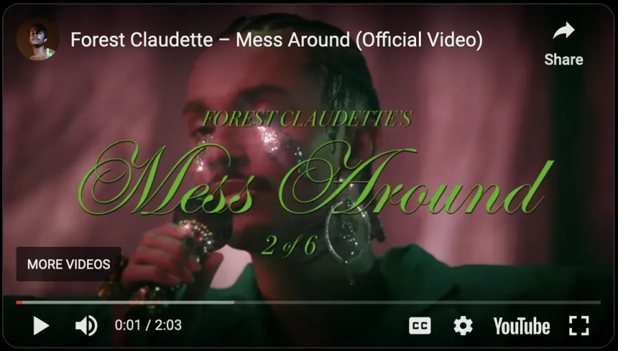 A thumbnail of the youTube video for Forest Claudette - Mess Around