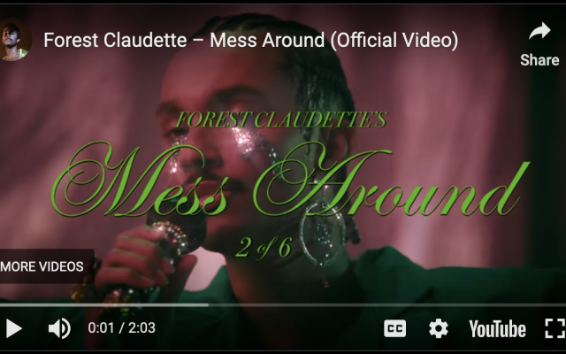 A thumbnail of the youTube video for Forest Claudette - Mess Around